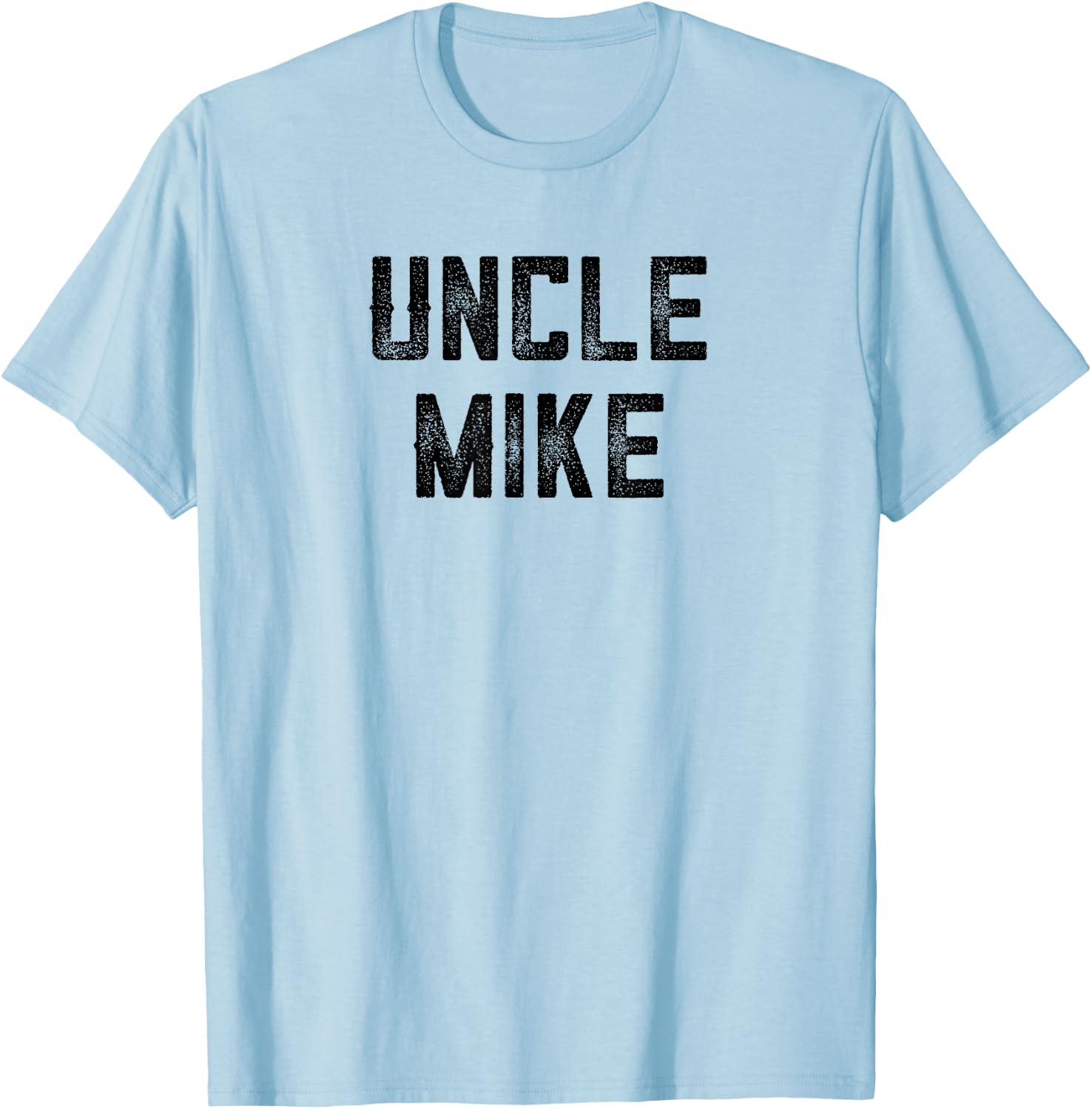 Uncle Mike Funny Uncle Niece Nephew First Time Uncle Day T-Shirt - T-Shirt | Light Blue