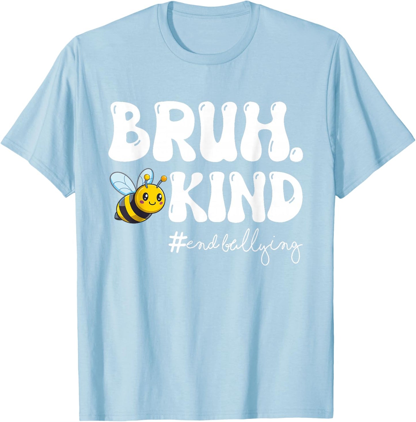 Be Kind Bruh Orange Anti Bullying Unity Day Bee Youth Kids T-Shirt - T-Shirt | Light Blue