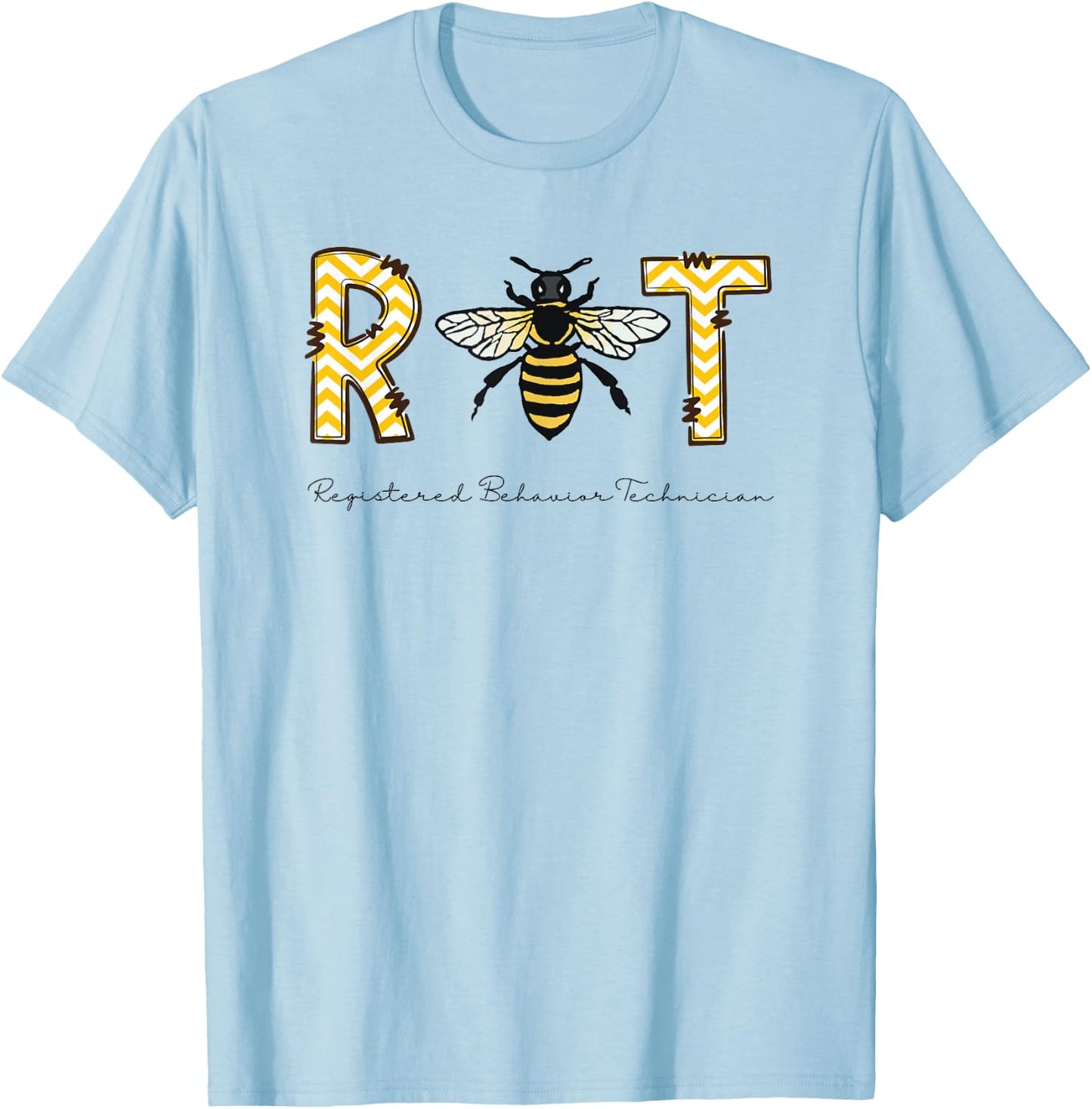 RBT Registered Behavior Technician - for RBT & ABA Therapist T-Shirt - T-Shirt | Light Blue