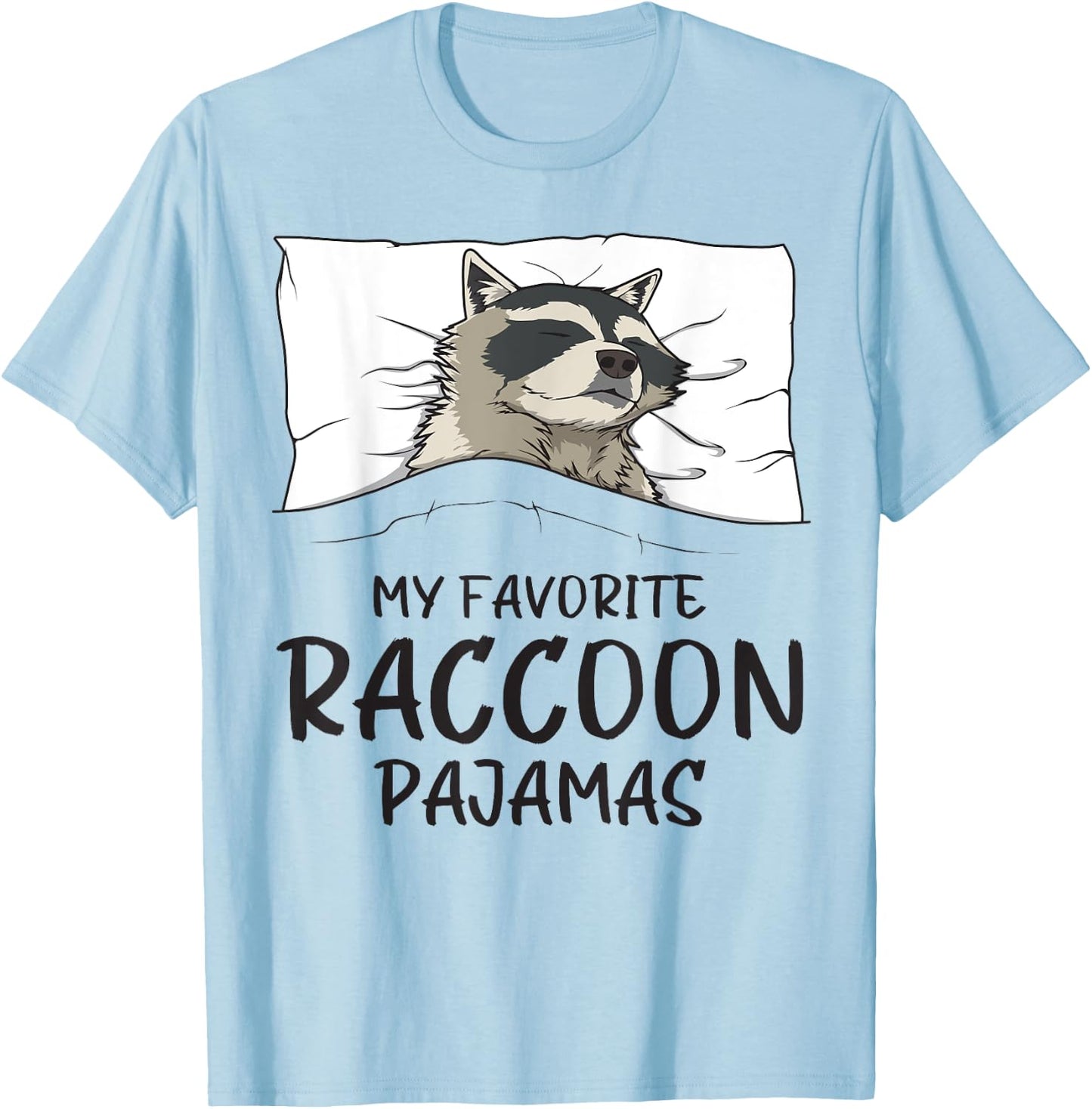 Favorite Raccoon Pajamas, Napping Racoon Pajama T-Shirt - T-Shirt | Light Blue