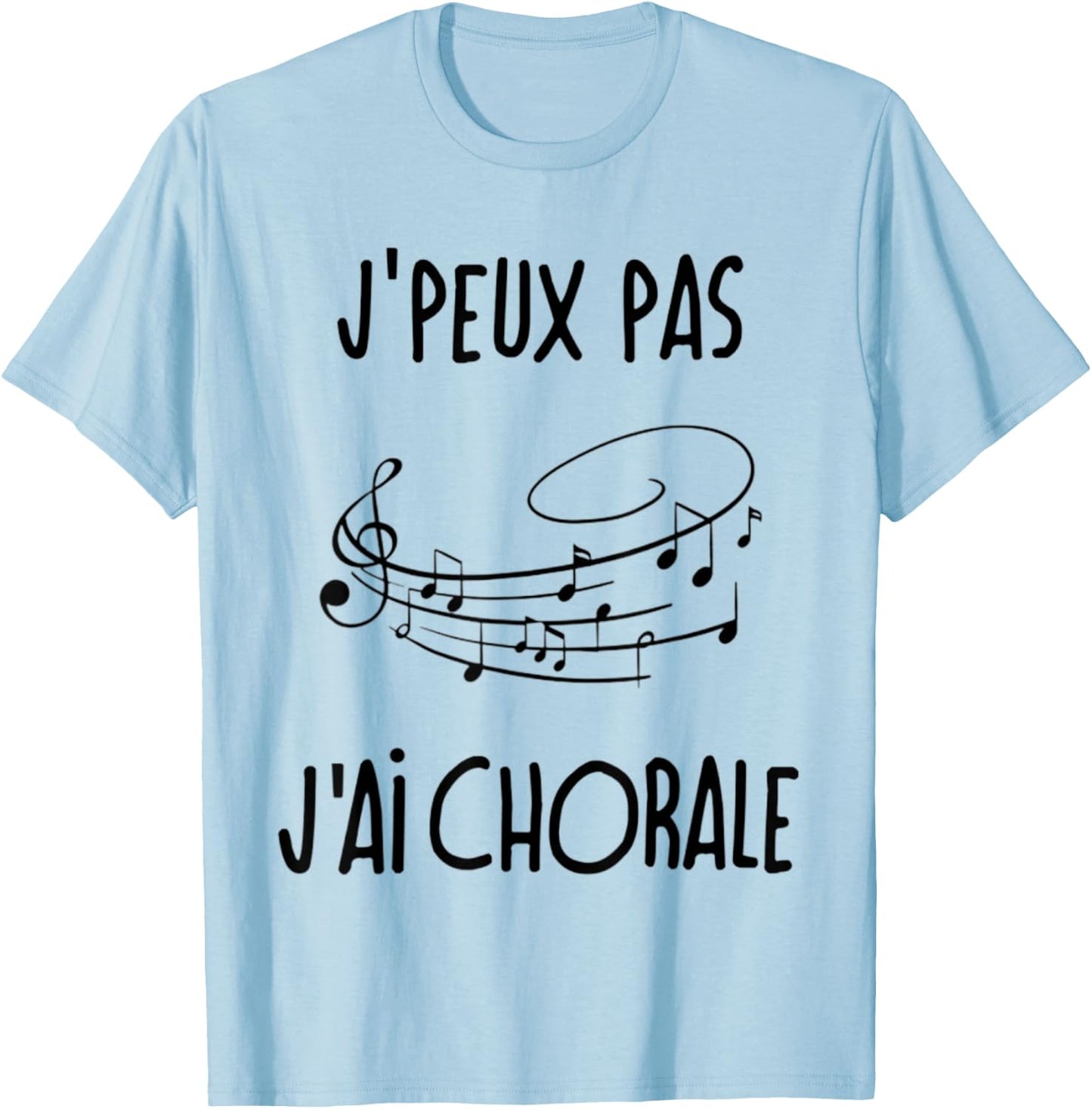 Je peux pas j'ai choir choir , white, S T-Shirt - T-Shirt | Light Blue