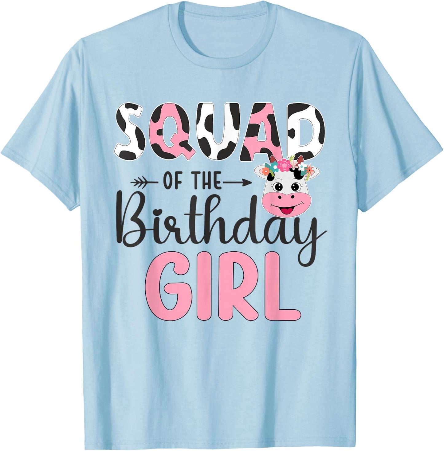 Squad of The Birthday Girl Farm Cow 1 St Birthday Girl T-Shirt - T-Shirt | Light Blue