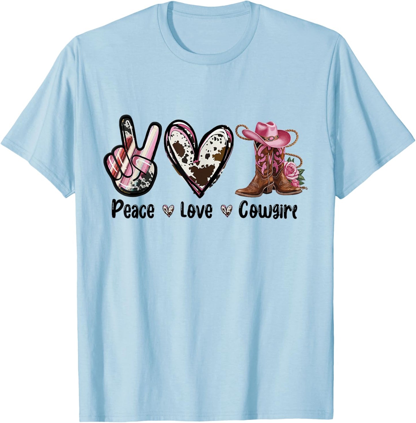 Peace Love Cowgirl Western Cowgirl Boots and Hat Country , white, S T-Shirt - T-Shirt | Light Blue
