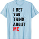 with German Text "Ich wette du denkst an mich, White T-Shirt - T-Shirt | Light Blue