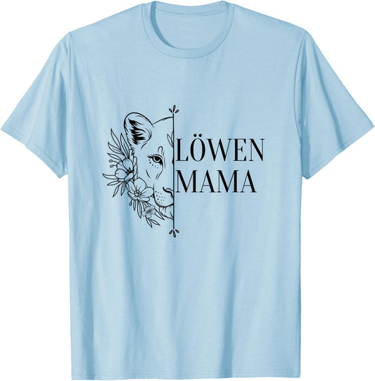with German Text "Löwenmama Beste Mama Mutter" [German Language] T-Shirt - T-Shirt | Light Blue