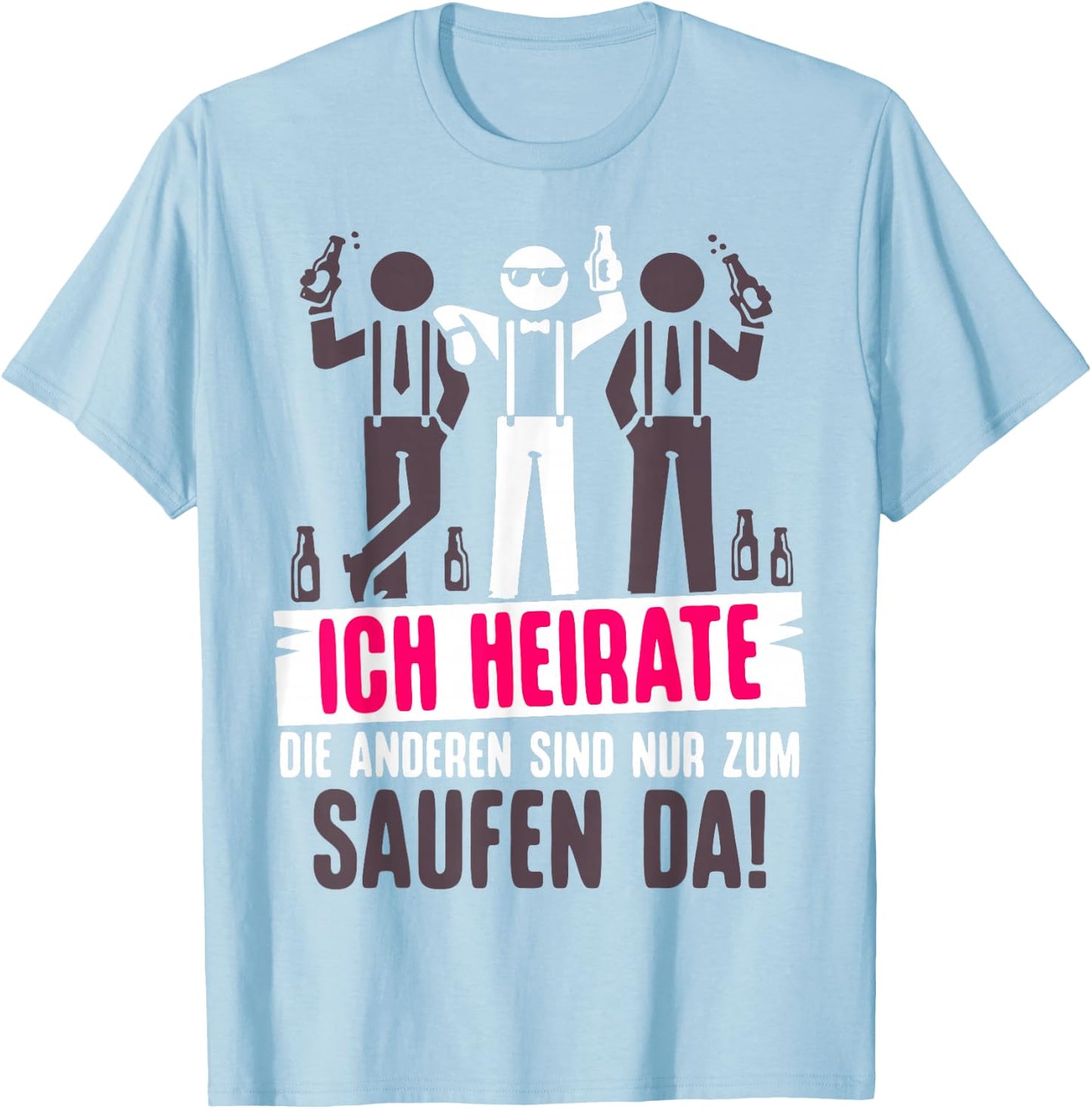 JGA Bräutigam Kostüm Poltern Junggesellenabschied T-Shirt - T-Shirt | Light Blue