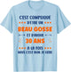 Humour Man Birthday 30 Years Old Handsome 30 Years T-Shirt - T-Shirt | Light Blue