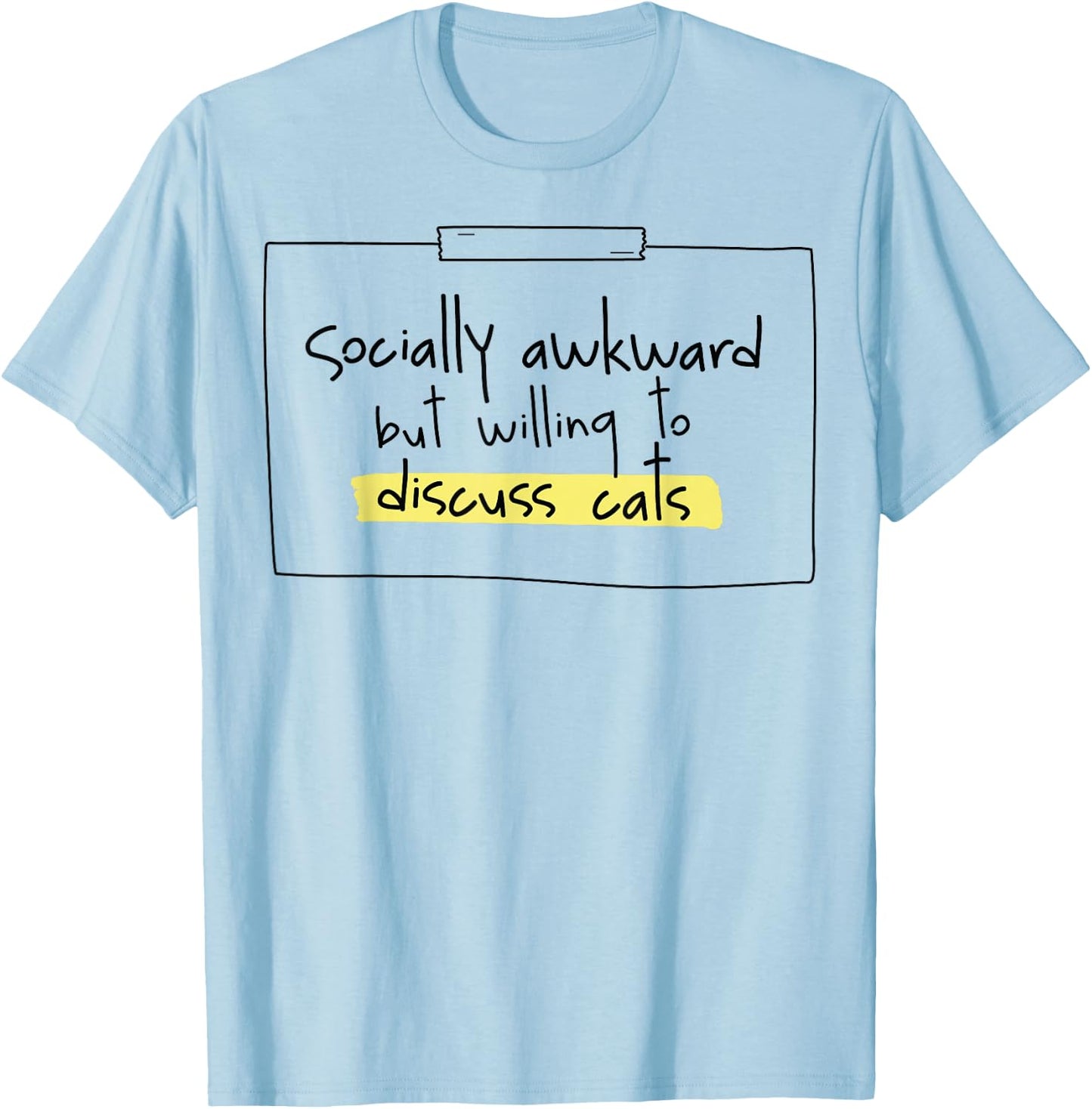 Socially Awkward Cat T-Shirt - T-Shirt | Light Blue