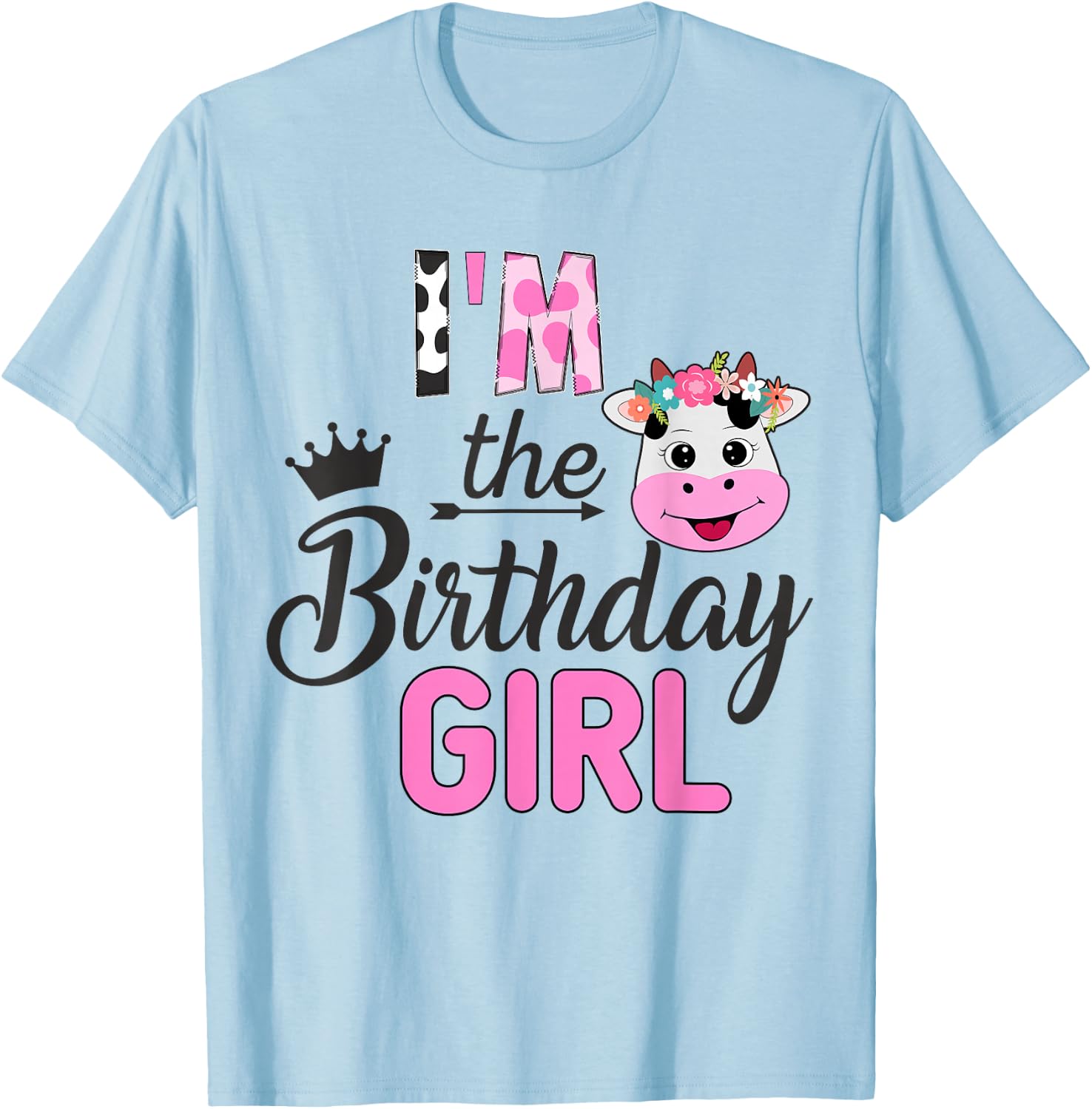I Am This From The Birthday Girl Farm Cow 1 Piece Birthday Girl T-Shirt - T-Shirt | Light Blue