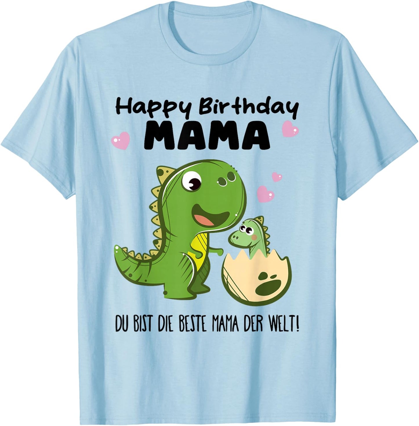 Alles Gute zum Geburtstag Mama - Du bist die Beste Mama T-Shirt - T-Shirt | Light Blue