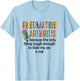 Rheumatoid Arthritis Because Only Thing Tough Enough Funny T-Shirt - T-Shirt | Light Blue