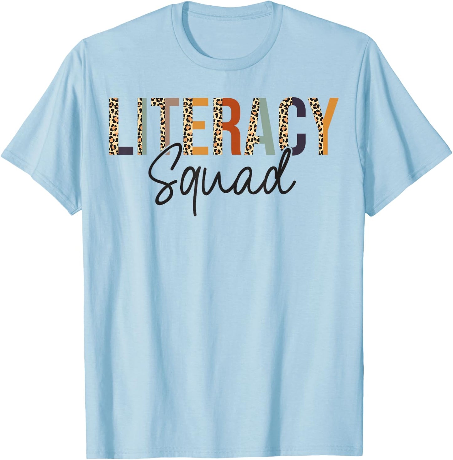 Literacy Squad Team Back To School Literacy Teacher T-Shirt - T-Shirt | Light Blue