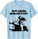Just Gonna Send It! T-Shirt - T-Shirt | Light Blue
