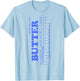 Butter Stick - Blue funny T-Shirt - T-Shirt | Light Blue