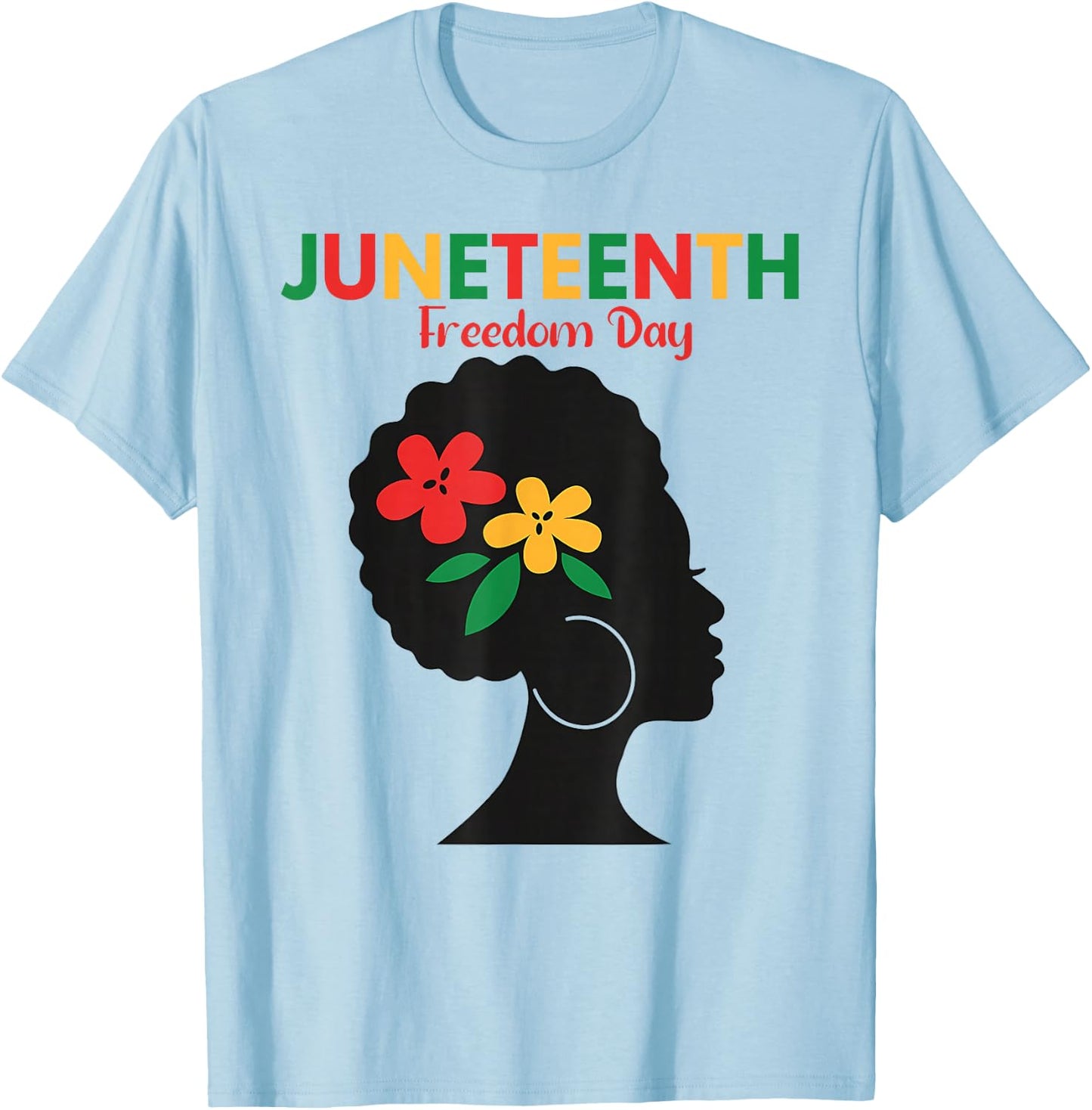 Juneteenth 1865 Freedom Day Black Women Girl African Afro T-Shirt - T-Shirt | Light Blue