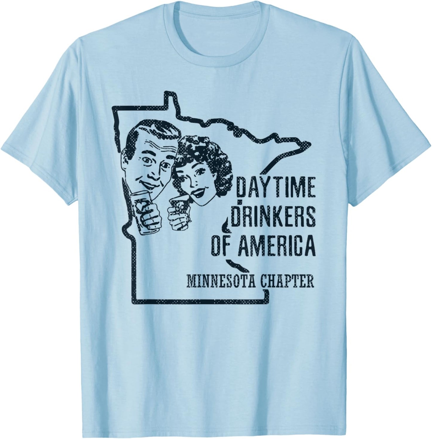 Minnesota Day Drinking Shirt Beer Wine Drinker Alcohol Gift T-Shirt - T-Shirt | Light Blue