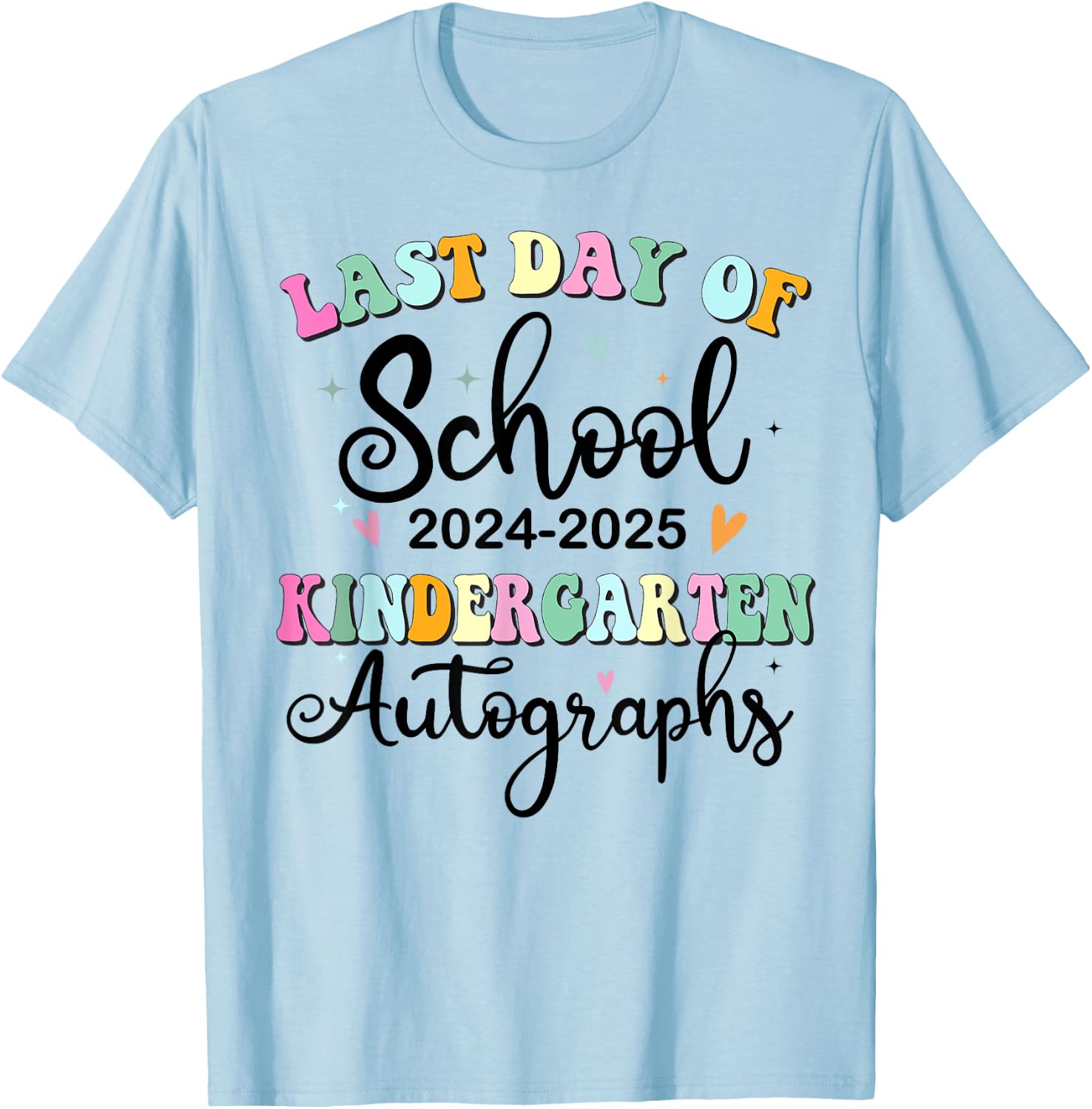 Last Day of School Autograph Kindergarten Boys Girls Summer T-Shirt - T-Shirt | Light Blue