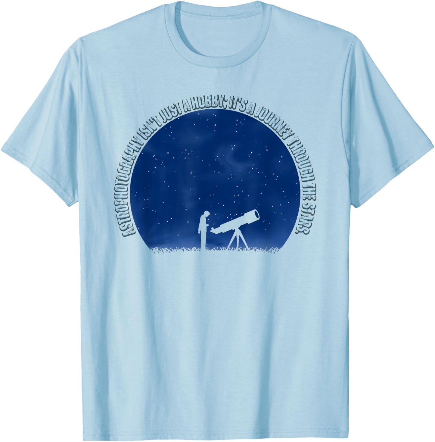 Astrophotographie art pour hommes femmes astrophotographes étoiles T-Shirt - T-Shirt | Light Blue