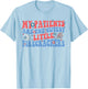My Patients Are The Cutest Little Firecrackers T-Shirt - T-Shirt | Light Blue