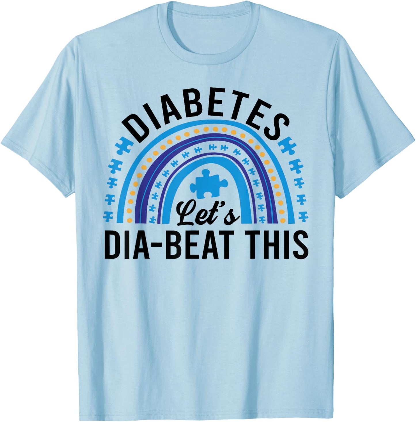 Let's Dia-Beat This - Diabetes Awareness - Support T-Shirt - T-Shirt | Light Blue