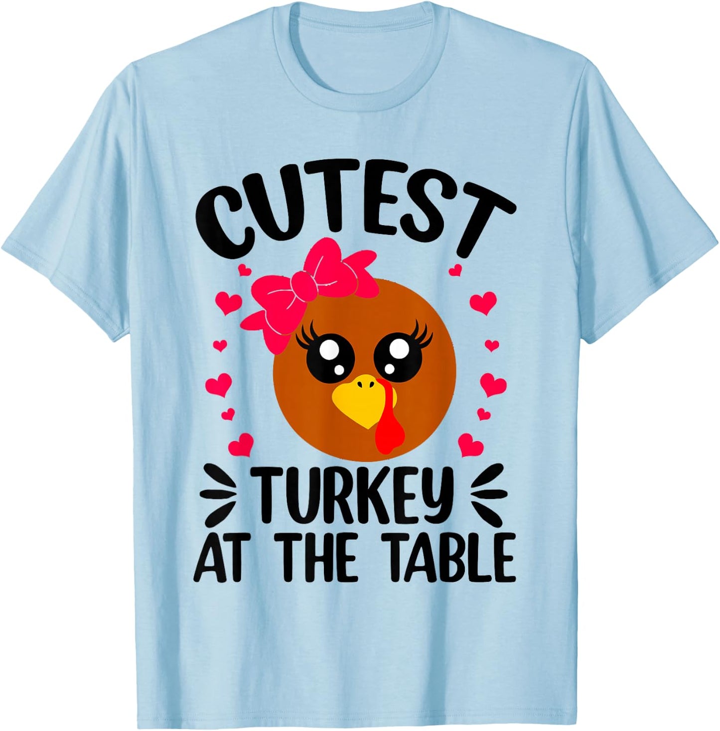 Thanksgiving Girl Cutest Turkey At The Table T-Shirt - T-Shirt | Light Blue