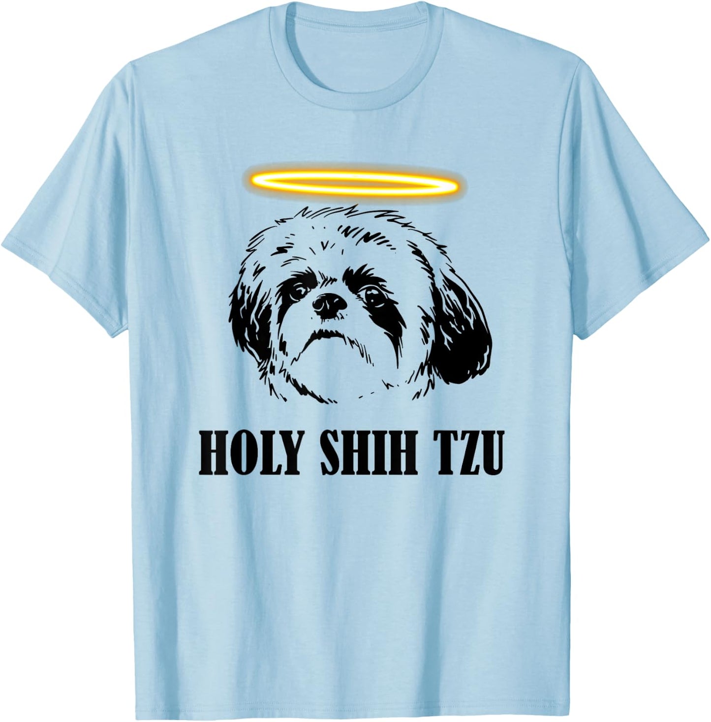 Holy Shih Tzu - Cute Animal Pet Paw Dog Lover Saying Women Girls Kids T-Shirt - T-Shirt | Light Blue