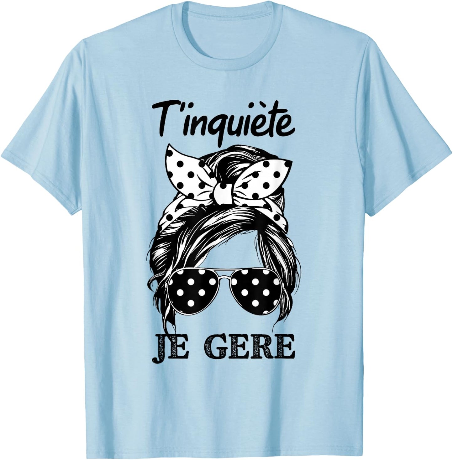 T'Worry Je Gère Humour Cat Kawaii Women's T-Shirt - T-Shirt | Light Blue