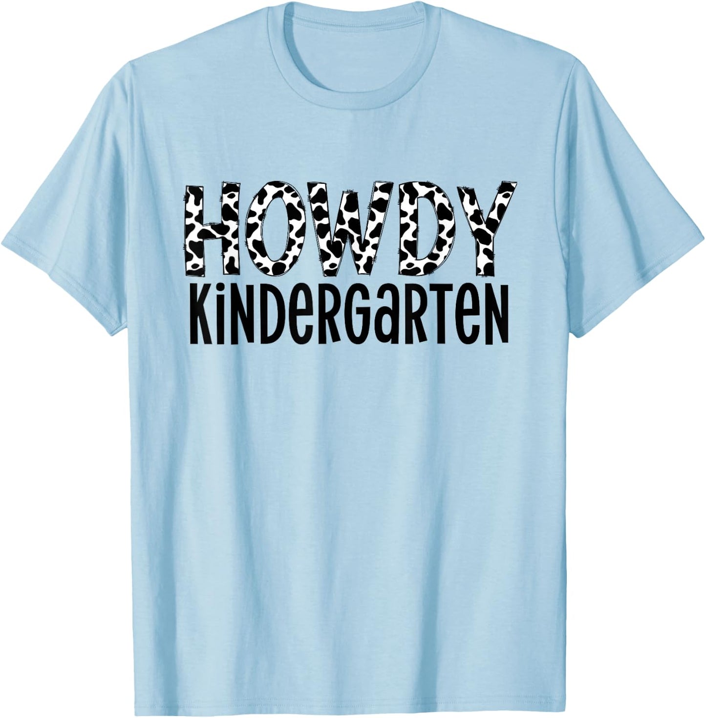 Howdy Kindergarten T-Shirt - T-Shirt | Light Blue