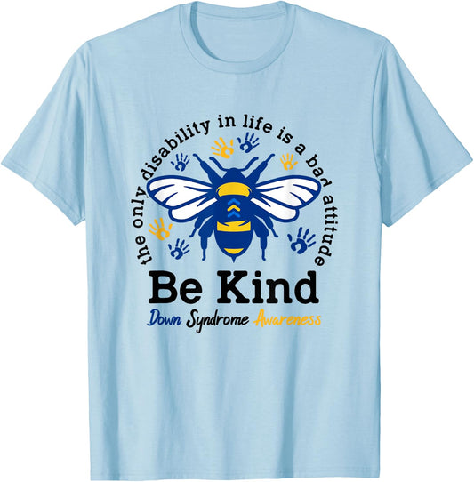 World Down Syndrome Day Be Kind Awareness Ribbon Bee T-Shirt - T-Shirt | Light Blue