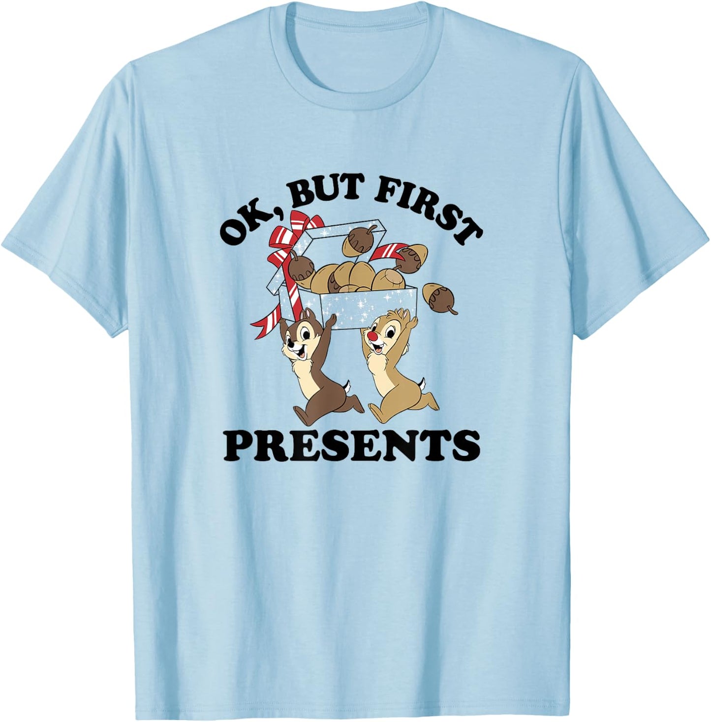 Disney Christmas Chip & Dale Ok But First Presents T-Shirt - T-Shirt | Light Blue
