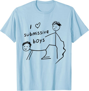 I Heart Submissive Boys Stick Figure Funny Quotes T-Shirt - T-Shirt | Light Blue