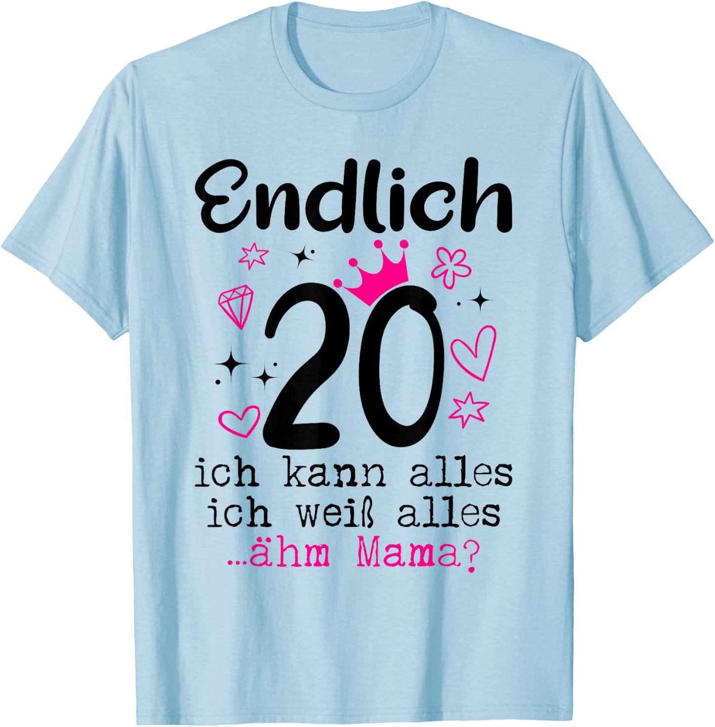 20th Birthday Girl Woman Daughter Finally 20 Years Women's , White T-Shirt - T-Shirt | Light Blue