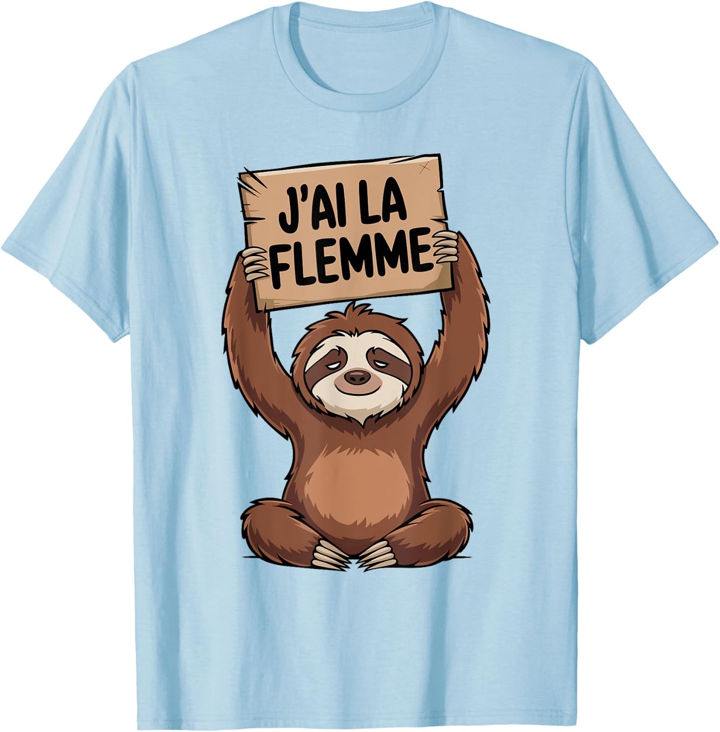 Lazy Funny Lazy Sleep I Have the Flemme , white, S T-Shirt - T-Shirt | Light Blue