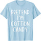 Pretend I'm A Cotton Candy Costume Halloween Simple Kid T-Shirt - T-Shirt | Light Blue