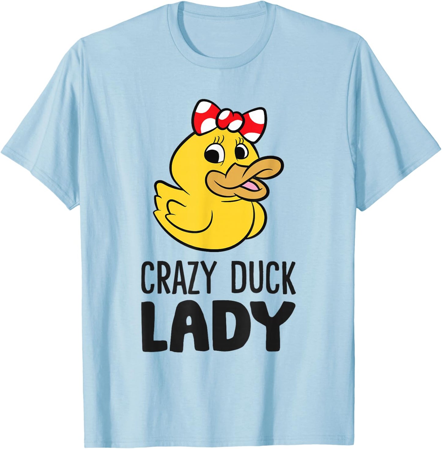 Rubber Duck Women Girl Crazy Duck Lady T-Shirt - T-Shirt | Light Blue