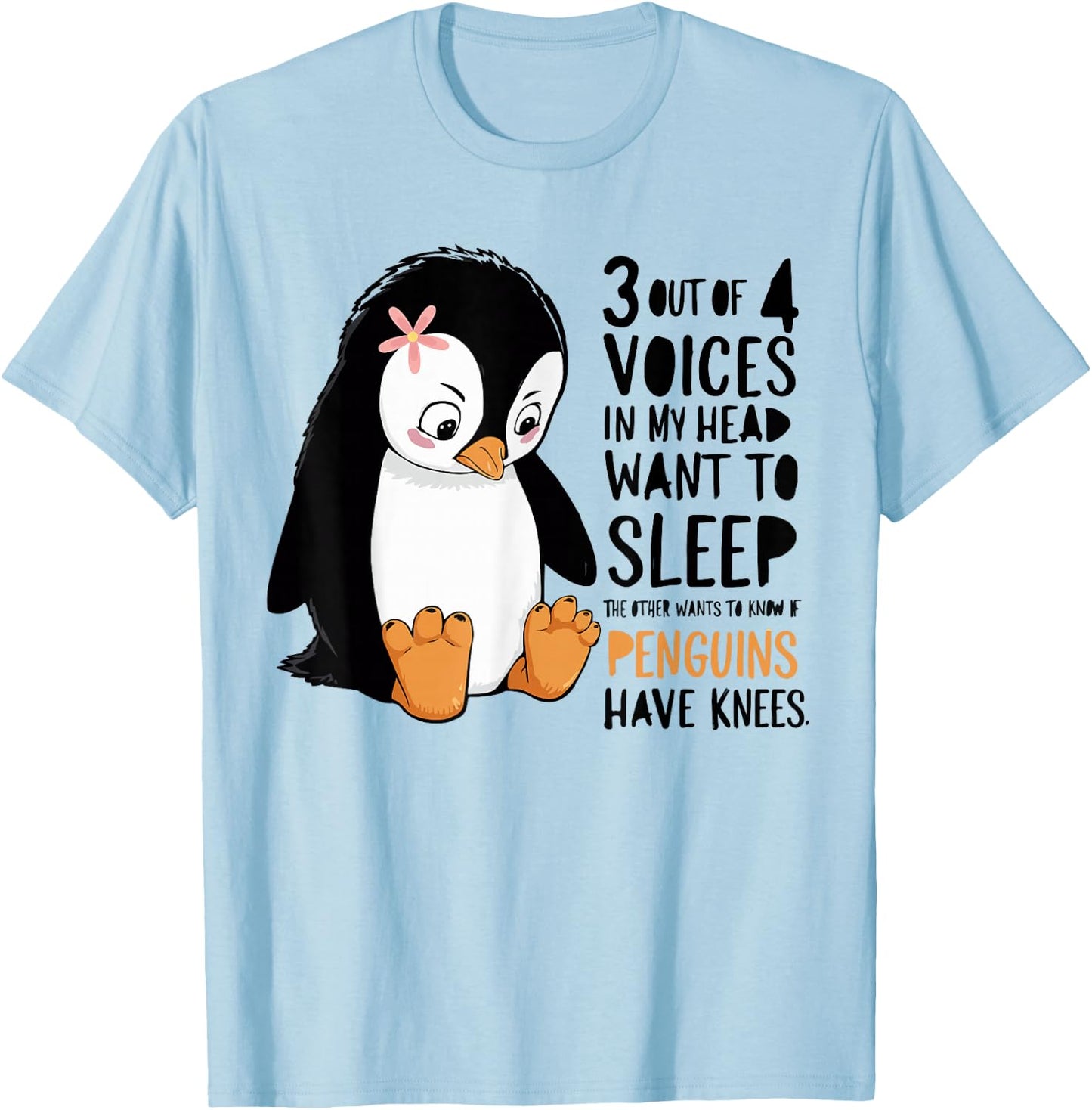 3 Out Of 4 Voices In My Head Want To Sleep Funny Saying Lazy T-Shirt - T-Shirt | Light Blue