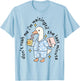 Don't Rush Me I'm Waiting Til The Last Minute Funny Goose T-Shirt - T-Shirt | Light Blue