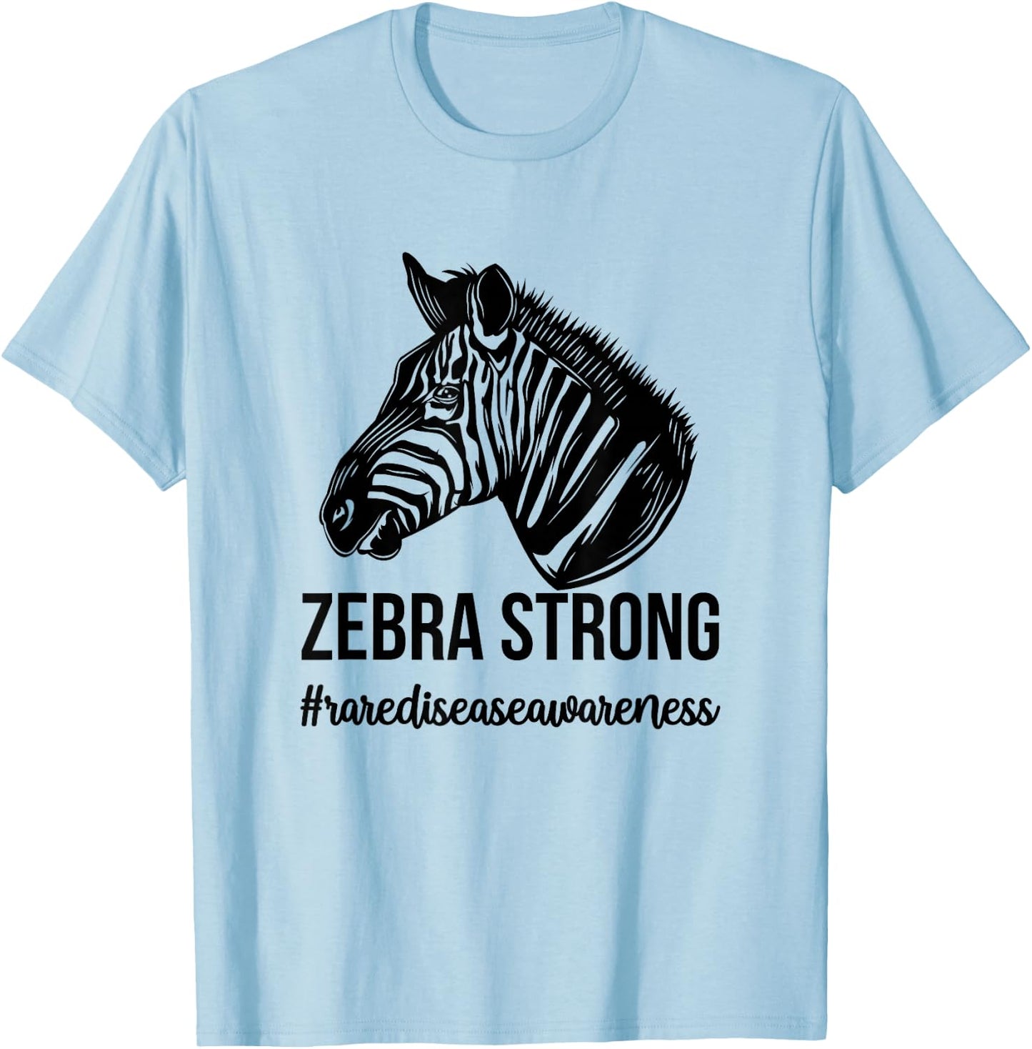 Zebra Strong Rare Disease Warrior Rare Disease Awareness T-Shirt - T-Shirt | Light Blue