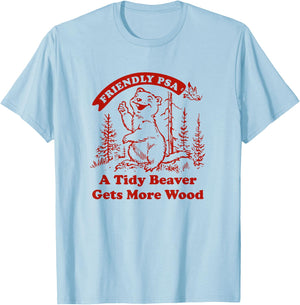 Funny A Tidy Beaver Gets More Wood , Men T-Shirt - T-Shirt | Light Blue