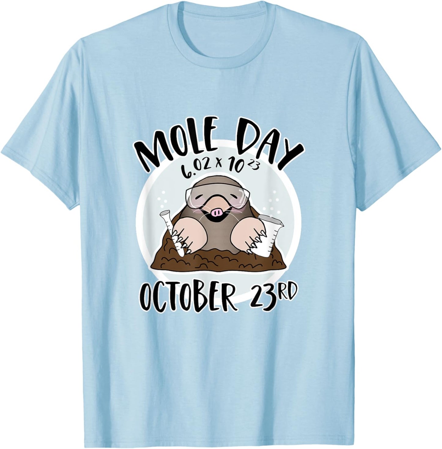 October 23rd National Mole Day Avogadro's Number T-Shirt - T-Shirt | Light Blue