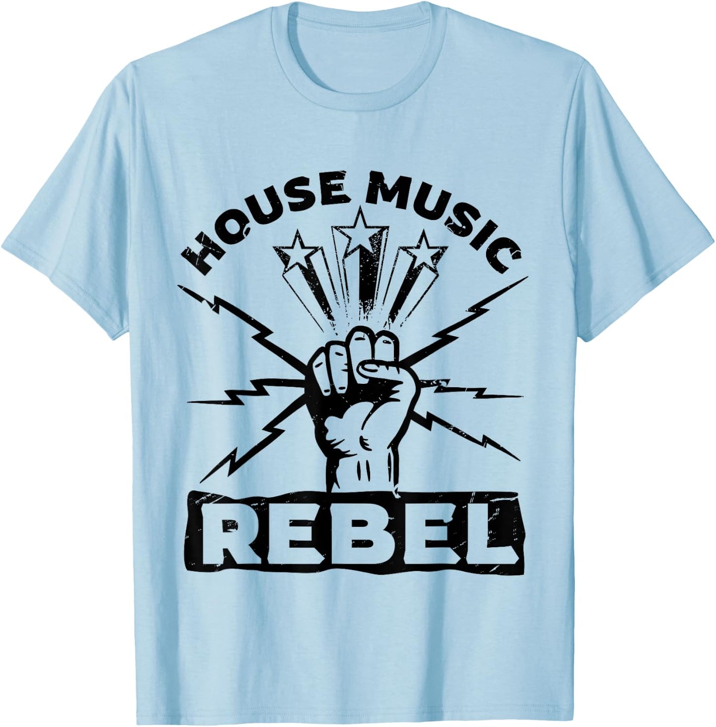 House Rebel Gear for House Musician | House Music T-Shirt - T-Shirt | Light Blue
