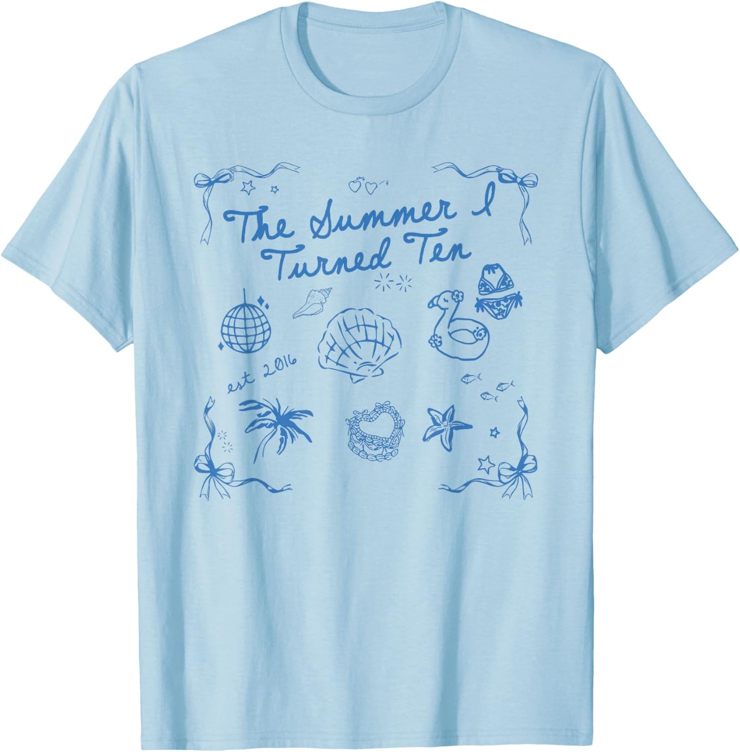 Summer I Turned Ten Year Old Est 2016 10th Birthday T-Shirt - T-Shirt | Light Blue