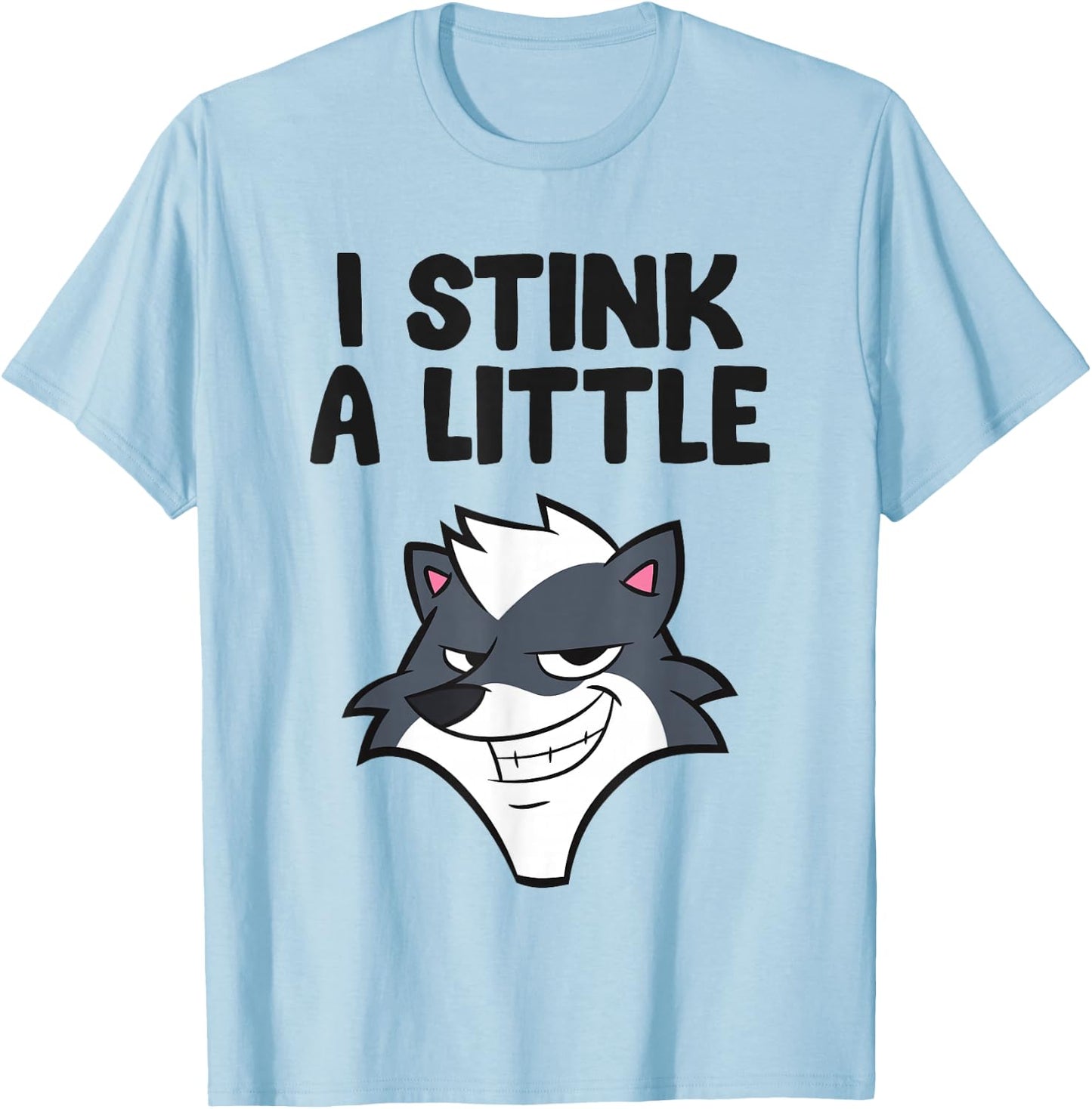 I Stink A Little Funny Skunk T-Shirt - T-Shirt | Light Blue
