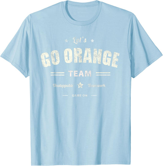 Matching LET'S GO ORANGE Team Summer Camp Color War Game Women Kids T-Shirt - T-Shirt | Light Blue