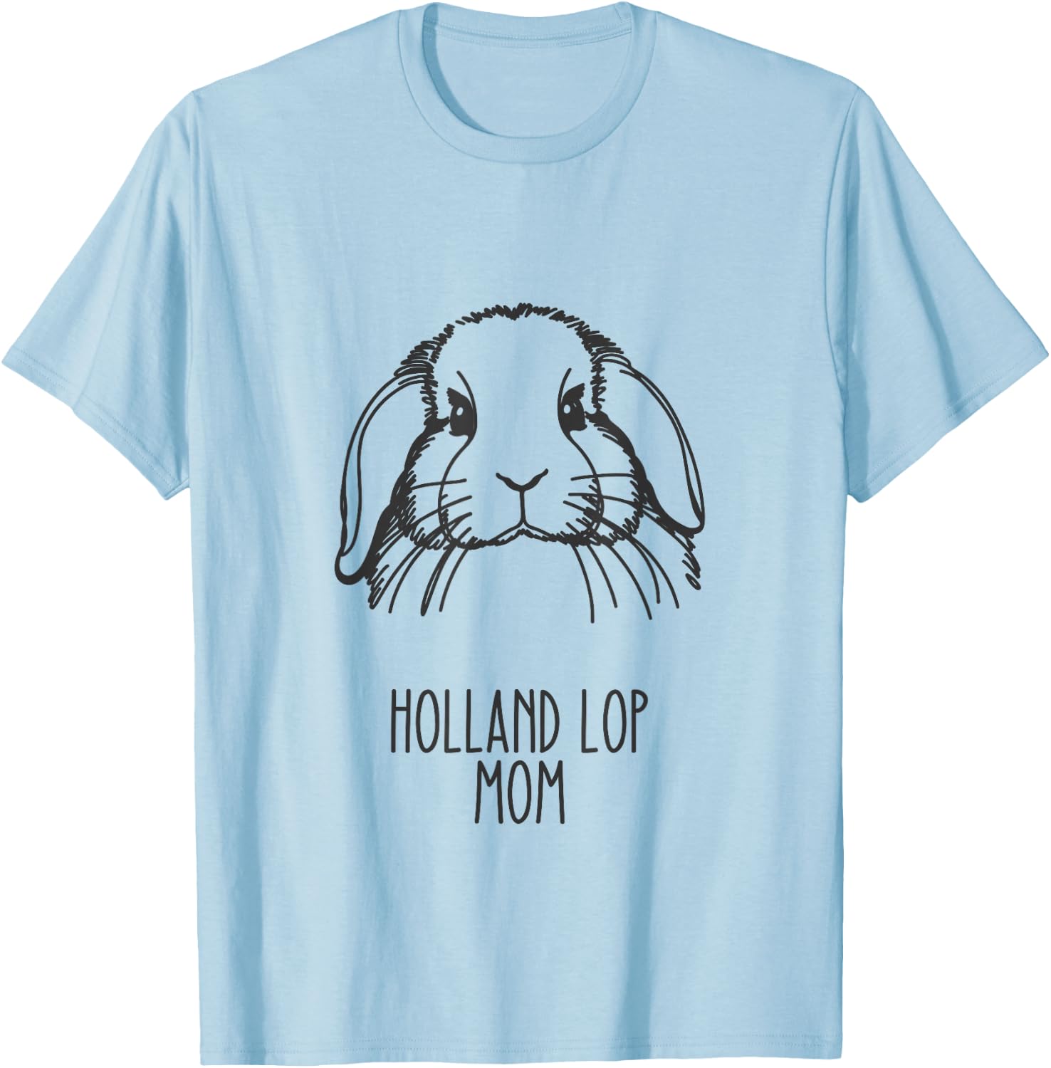 Line Art Best Rabbit Mom Women - Holland Lop T-Shirt - T-Shirt | Light Blue