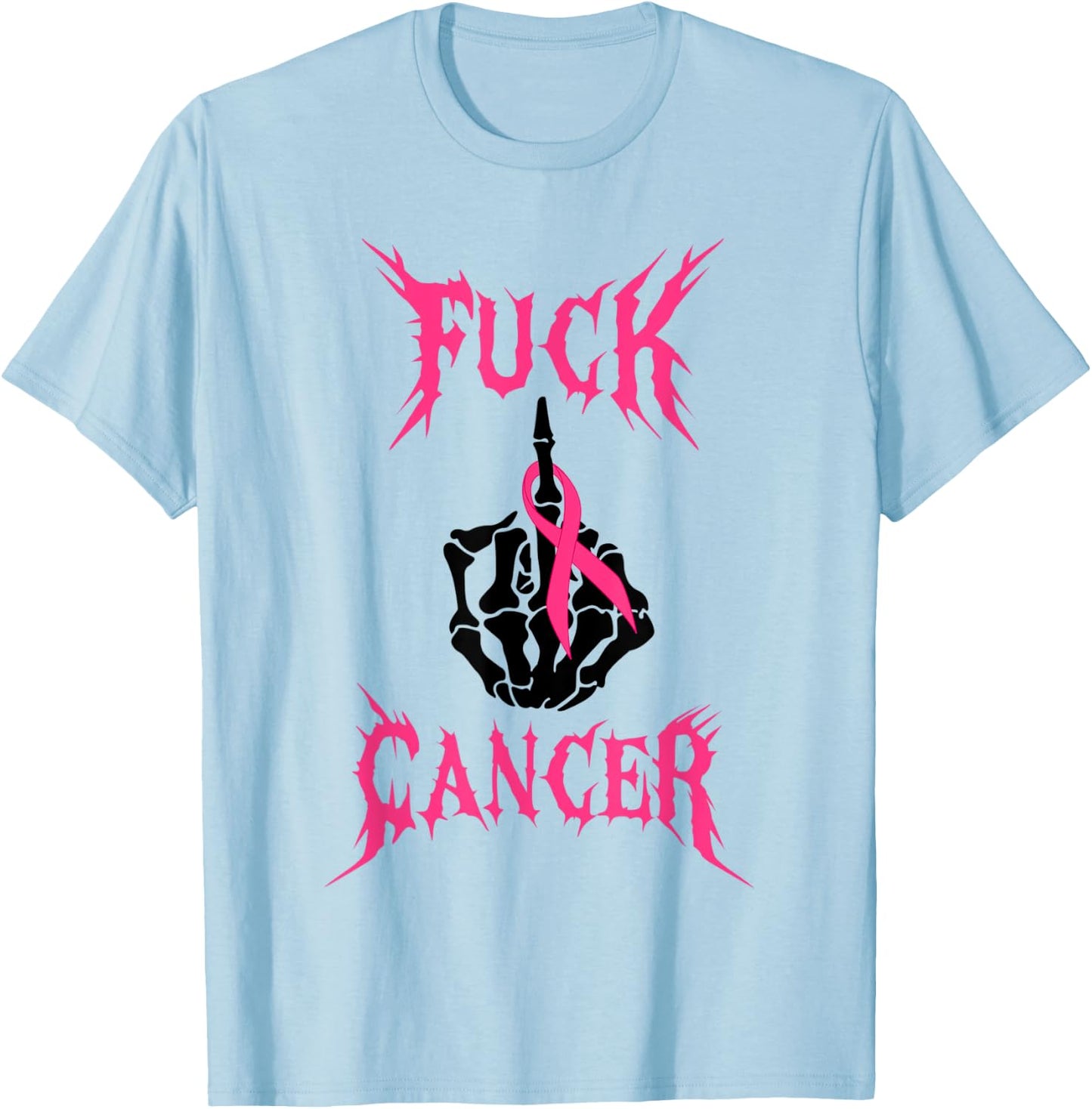 Fuck Cancer Rock Tattoos Warrior Pink Ribbon Breast Cancer T-Shirt - T-Shirt | Light Blue