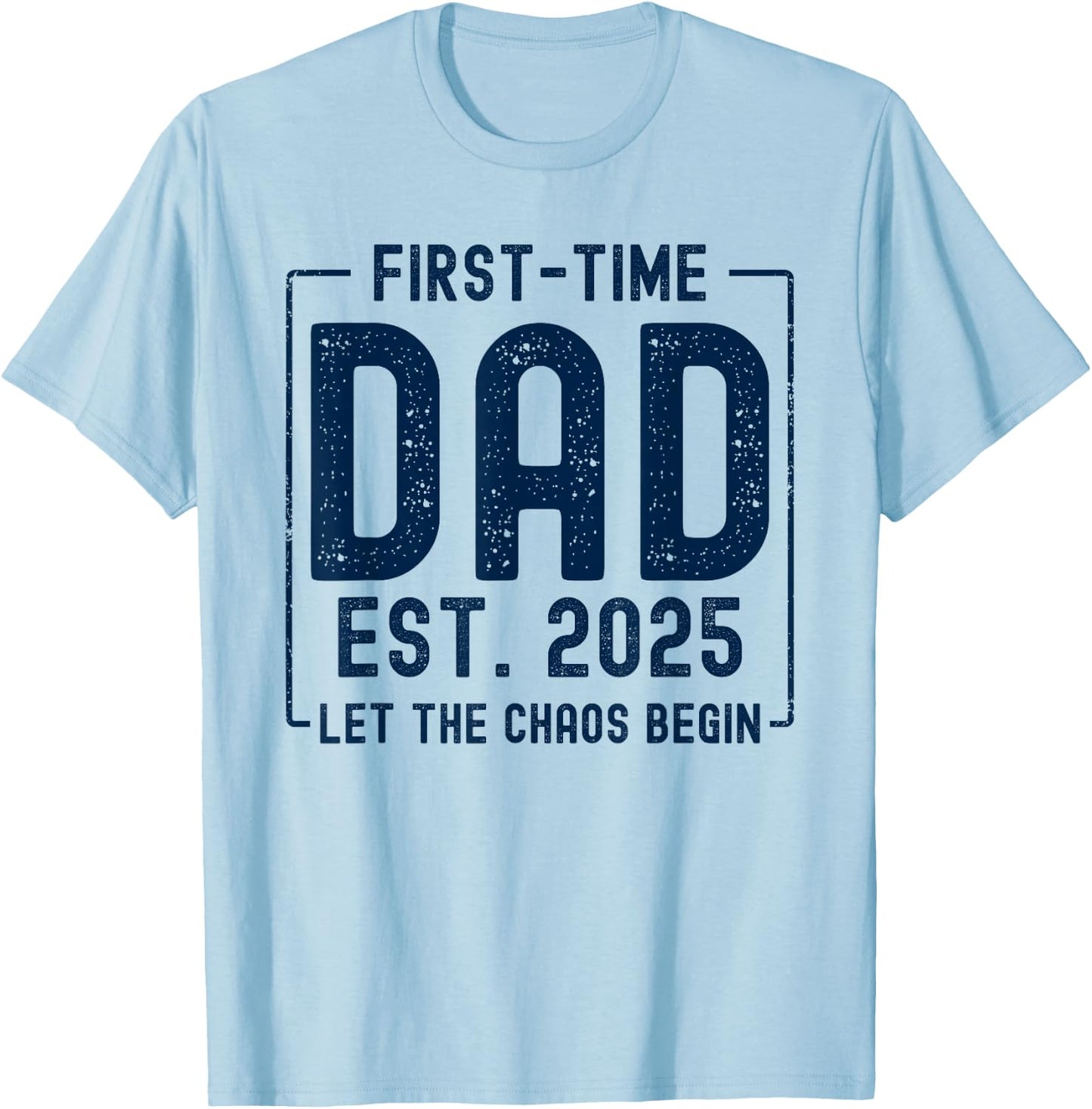 First Time Dad Est 2025 New Baby Fathers Day Funny New Dad T-Shirt - T-Shirt | Light Blue
