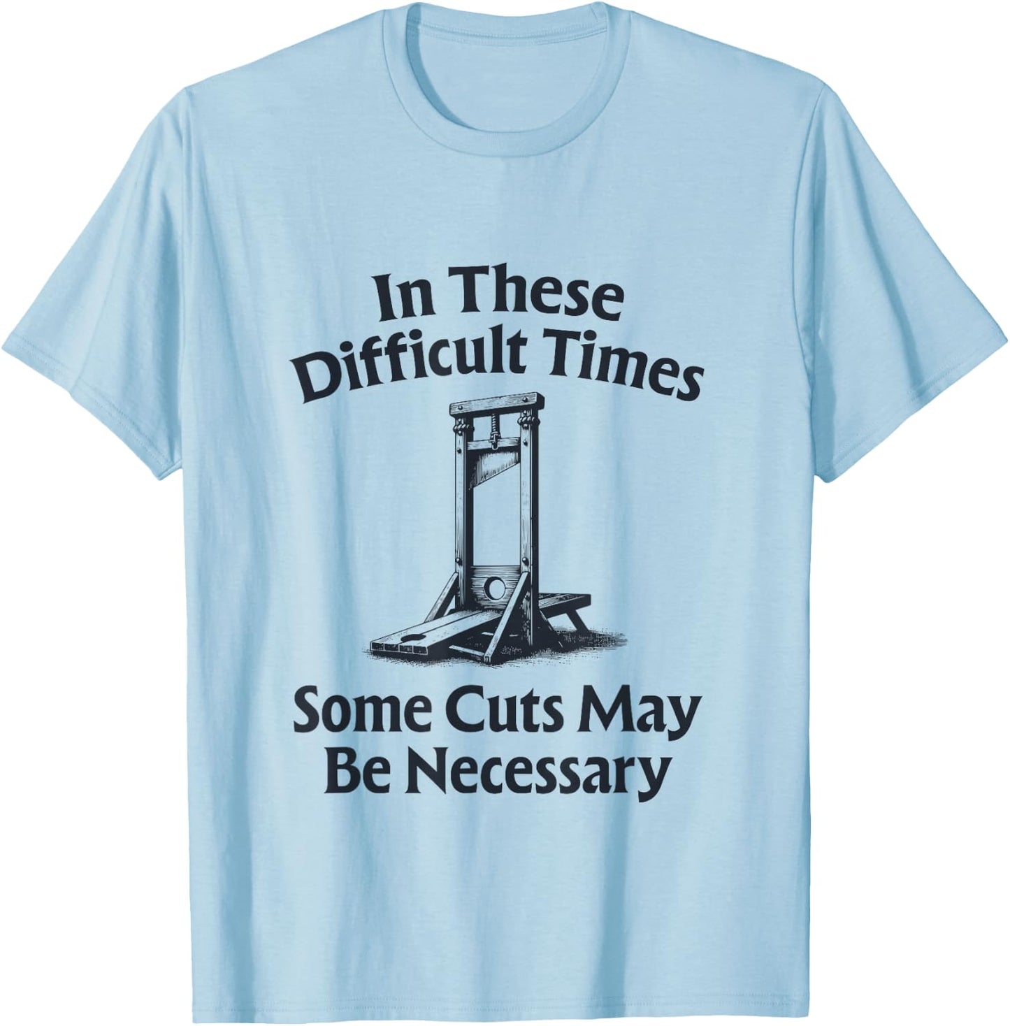 Anti Oligarchy French Revolution T-Shirt - T-Shirt | Light Blue