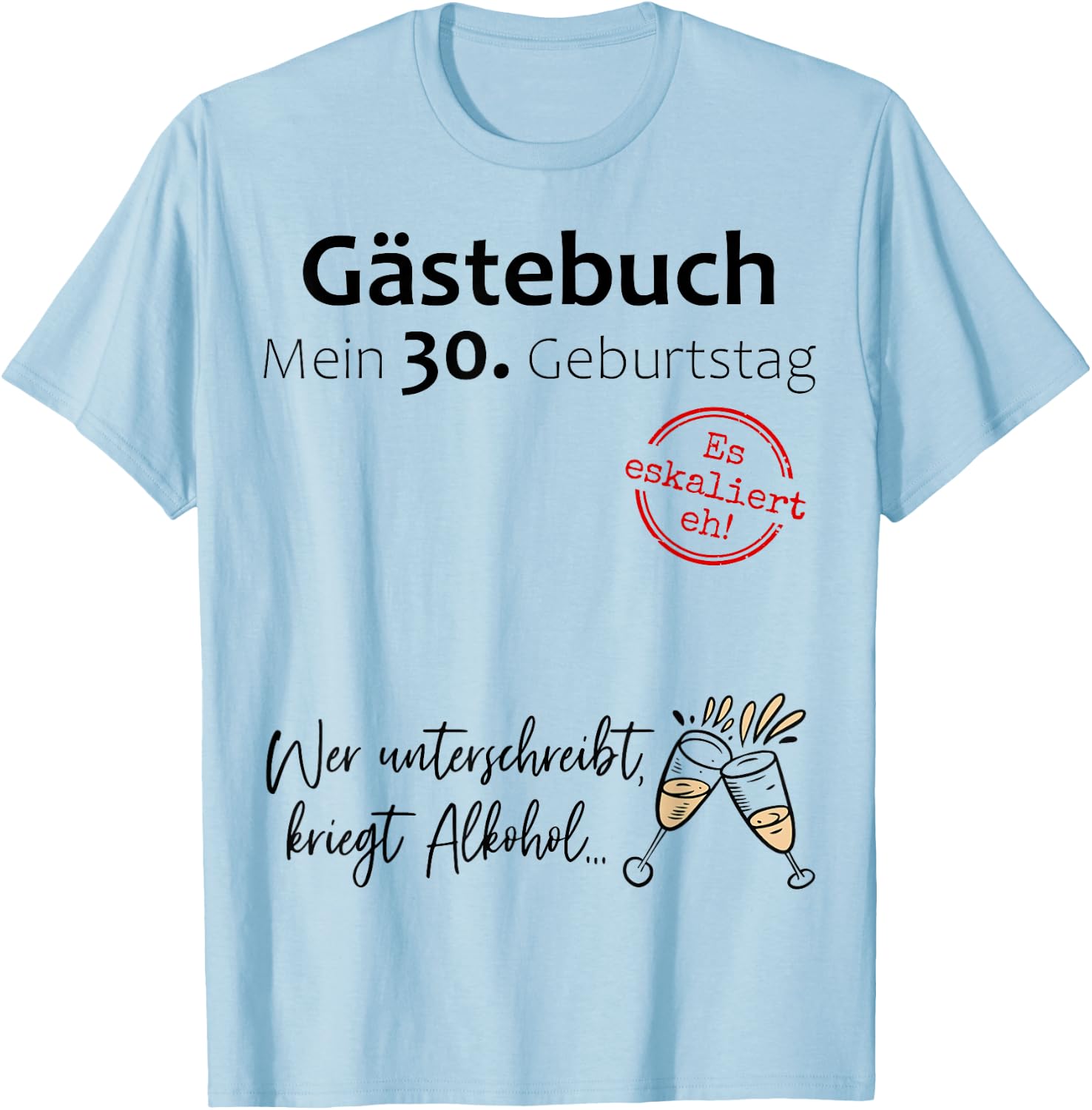 30. Geburtstag Mann Frau 30 Jahre 1996 Deko Lustig Geschenk T-Shirt - T-Shirt | Light Blue