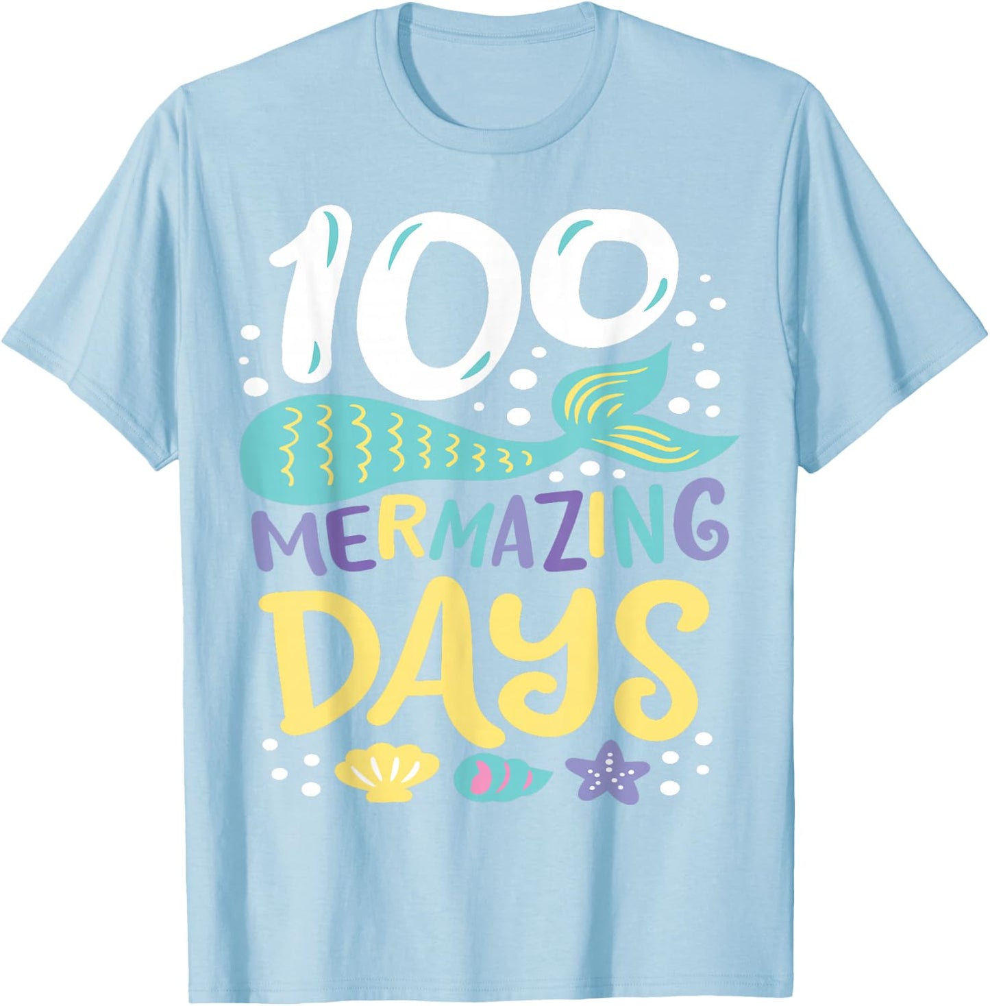 100 Days of School 100 Mermazing Days of School Mermaid T-Shirt - T-Shirt | Light Blue